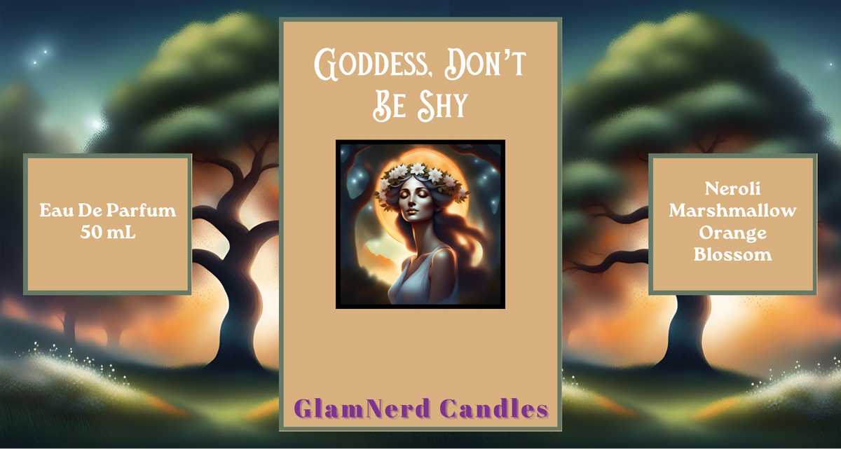 Goddess Don’t Be Shy Perfume